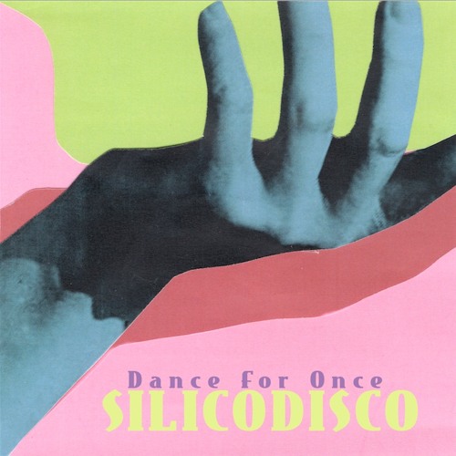 Silicodisco - Dance For Once EP [RCF025]